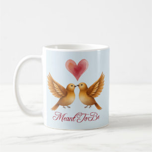 Meant To Be love birds heart wedding anniversary  Coffee Mug