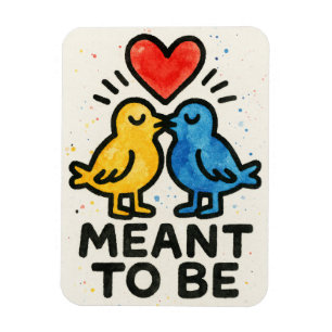 Meant To Be love birds heart wedding anniversary  Magnet