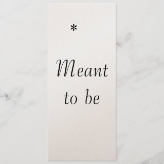 "Meant to be" , the wedding invite