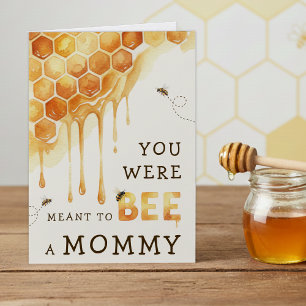 Meant to Bee a Mum Honeycomb Mother's Day Card