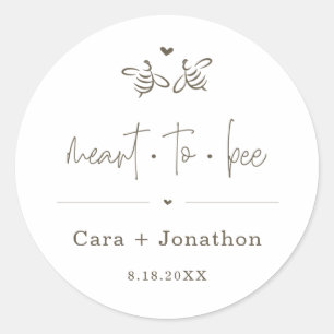 Meant to Bee Honey Jar Favour / Seed Packet Sticke Classic Round Sticker