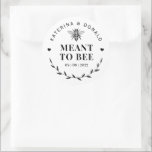 Meant to Bee Honey Wedding Classic Round Sticker<br><div class="desc">Meant to Bee. Add a fun touch of colour and unique style to your wedding or bridal shower favours. A bridal shower favour bag is a great addition to party planning. These unique bags will easily be used as a gift and can serve as a beautiful decoration at your wedding...</div>