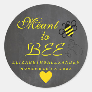 Meant To Bee Wedding Guest Favour Chalkboard Look Classic Round Sticker