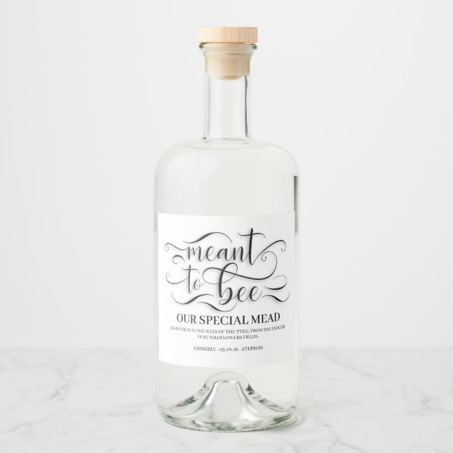 Meant To Bee Wedding Mead - Honey Wine Liquor Bottle Label (Front)