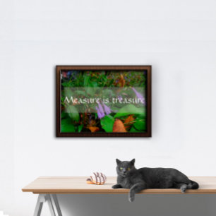 Measure is treasure wisdom saying poster