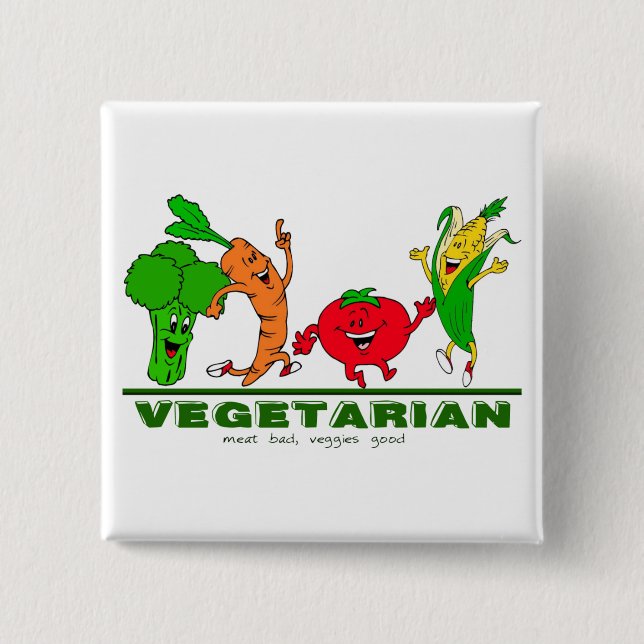 meat bad, veggies good Vegetarian 15 Cm Square Badge (Front)