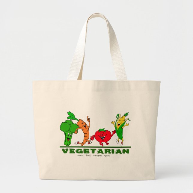 meat bad, veggies good Vegetarian Large Tote Bag (Front)