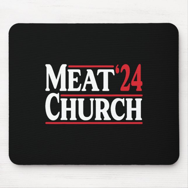 Meat Church 24 Bbq  Mouse Pad (Front)