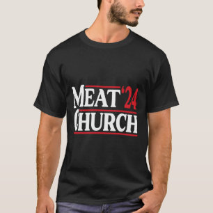Meat Church 24 Bbq T-Shirt