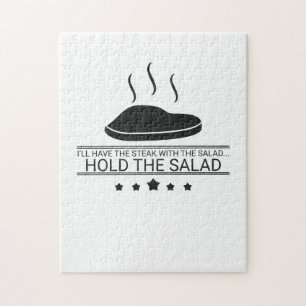 Meat Eater Have Steak Hold The Salad Steak Lover Jigsaw Puzzle