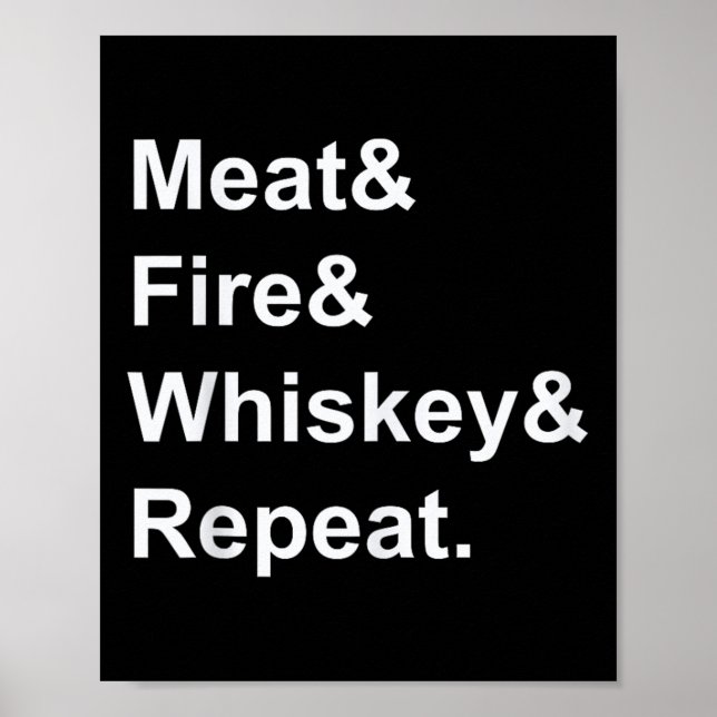 Meat Fire Whiskey Repeat Barbecue Funny Bbq Shirts Poster (Front)