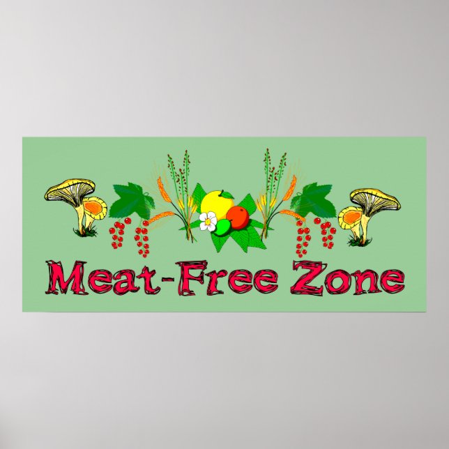Meat-Free Zone Poster (Front)