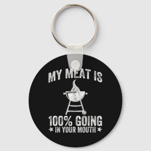 Meat Is 100 Going In Mouth Funny Bbq Grilling Key Ring