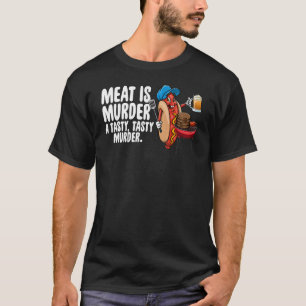 Meat Is Murder A Tasty Murder  Men Foodie Sausage  T-Shirt