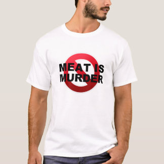 Meat is murder T-Shirt