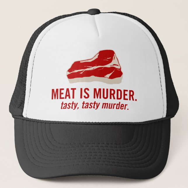 Meat is Murder, Tasty Murder Trucker Hat (Front)