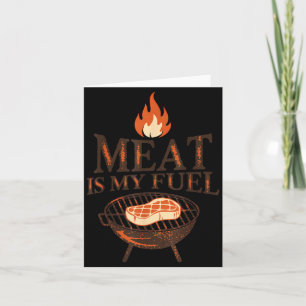 Meat Is My Fuel Barbecue Grill Flame Card