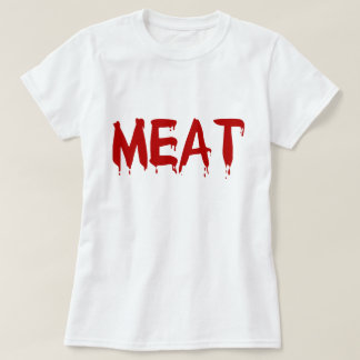 Meat Meaty I Love Meat Chicken Beef Goat Cow Blood T-Shirt