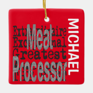 Meat Processor Extraordinaire CUSTOM Ceramic Ornament