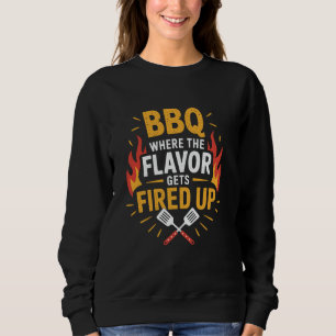 Meat Smoking Quote Funny BBQ Grill Meat Smoker Dad Sweatshirt
