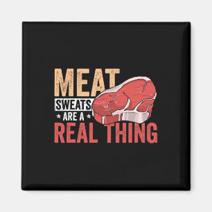 Meat Sweats Are A Real Thing Bbq Enthusiast Magnet