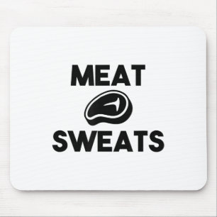 Meat Sweats For Grilling Chef Smoker Bbq King Beef Mouse Pad