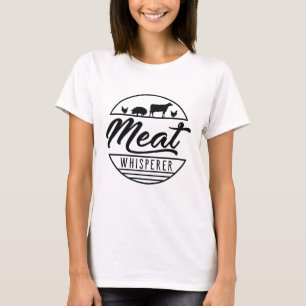 Meat Whisperer T-Shirt