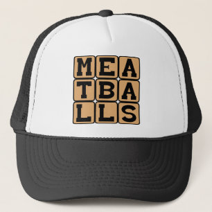 Meatballs, Friend to Spaghetti Trucker Hat