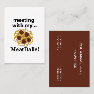 Meatballs Funny Meeting With My Meatballs  Business Card