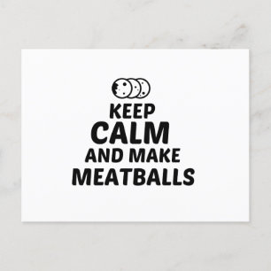 MEATBALLS KEEP CALM AND MAKE POSTCARD
