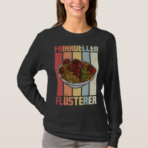 Meatballs Spaghetti Cuisine Italy Butchers Chefs 3 T-Shirt
