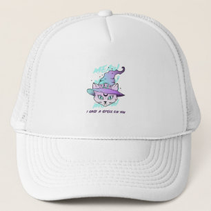 MEAW MEAW I Cast a Spell on you Trucker Hat