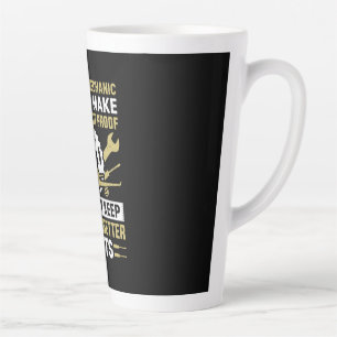 Mechanic Aircraft Mechanic I Try To Make Latte Mug