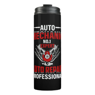 Mechanic Auto Mechanic No 1 Expert Thermal Tumbler