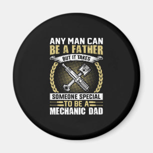 Mechanic Be A Mechanic Dad Magnet