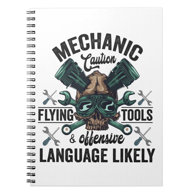 Mechanic Caution Flying Tools And Offensive Gift Notebook (Front)