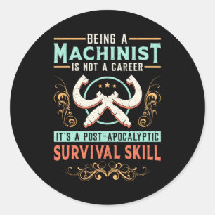 Mechanic CNC Machinist Machinist Machine Gift Idea Classic Round Sticker