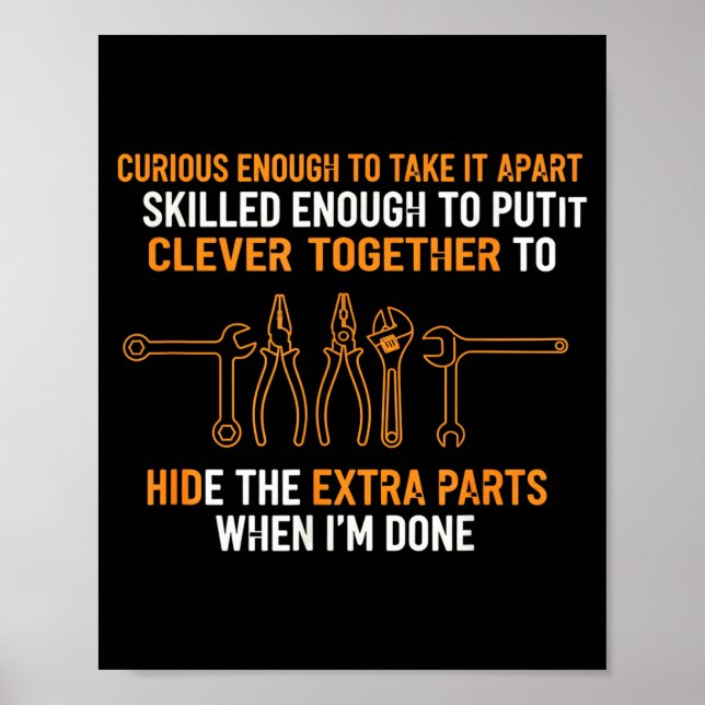 Mechanic Curious Enough To Take It Apart Funny Aut Poster (Front)