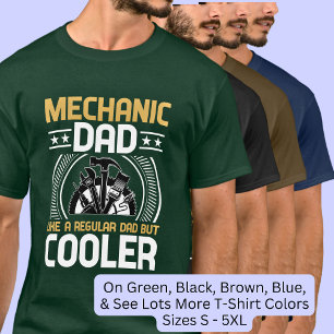 Mechanic Dad Like Regular But Cooler Tools T-Shirt