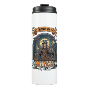 Mechanic Day Witch Night Halloween Steampunk Woman Thermal Tumbler