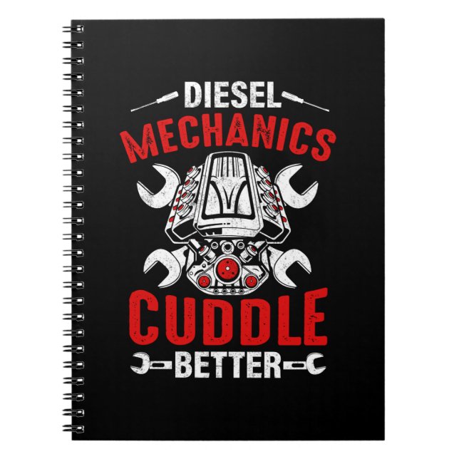 Mechanic Diesel Mechanics Better Notebook (Front)