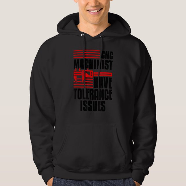 Mechanic Engineer Operator  Cnc Machinist Hoodie (Front)