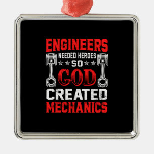 Mechanic Engineers Needed Heroes Metal Ornament