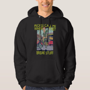 Mechanic Handyman Plumber People Call Me Hoodie