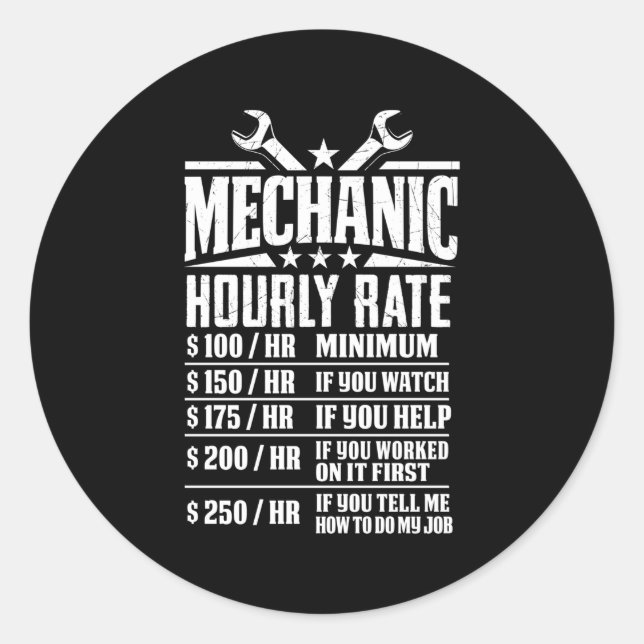 Mechanic Hourly Rate Back Classic Round Sticker (Front)