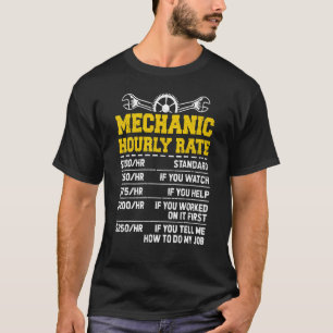 Mechanic Hourly Rate Car Motorcycle Labour Men T-Shirt