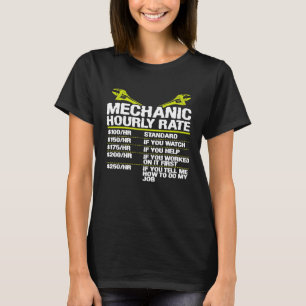 Mechanic Hourly Rate Fun Skilled Trades Men Women T-Shirt