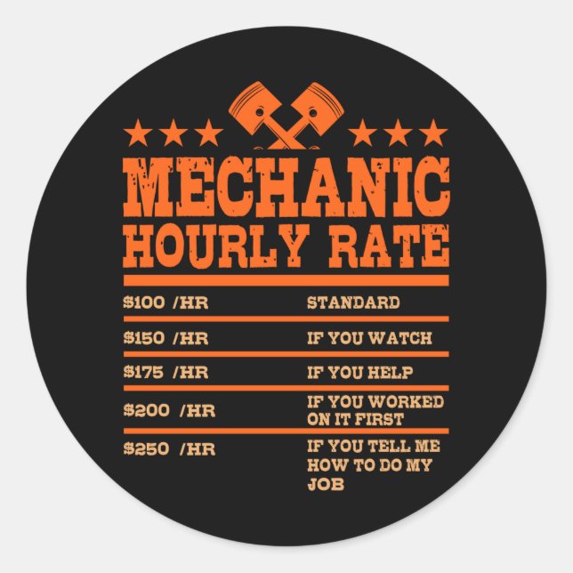 MECHANIC HOURLY RATE Funny Car Mechanic Rates Car Classic Round Sticker (Front)