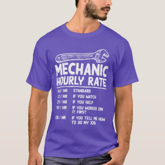 Mechanic Hourly Rate Funny Car Motorcycle Labor Gi T-Shirt