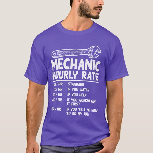 Mechanic Hourly Rate Funny Car Motorcycle Labor Gi T-Shirt (Front)